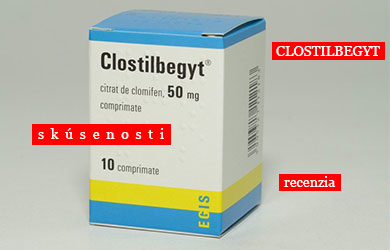 CLOSTILBEGYT - recenzia a skúsenosti s liekom